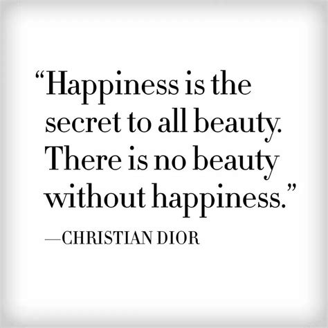 dior sprüche|christian Dior quotes about happiness.